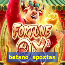 betano apostas online app