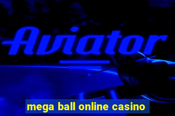 mega ball online casino