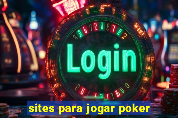 sites para jogar poker