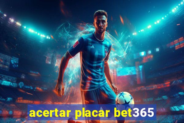 acertar placar bet365