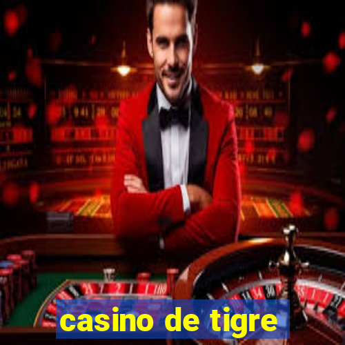 casino de tigre