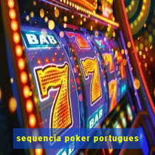 sequencia poker portugues