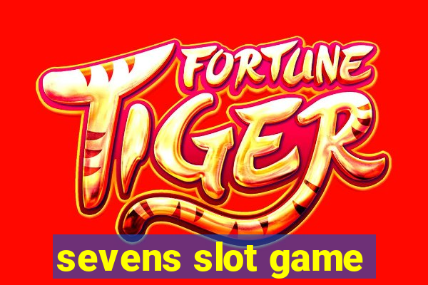 sevens slot game