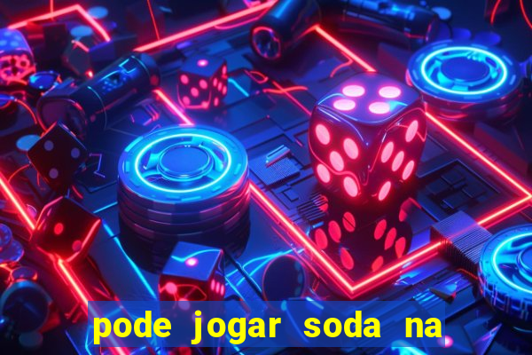 pode jogar soda na pia da cozinha