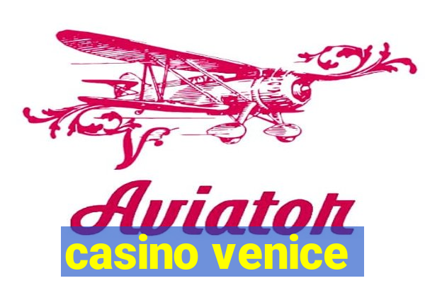 casino venice