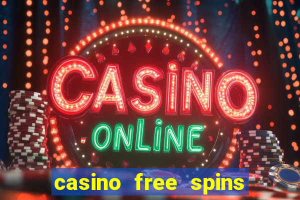 casino free spins sem depósito