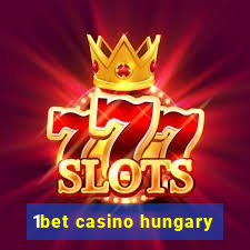 1bet casino hungary