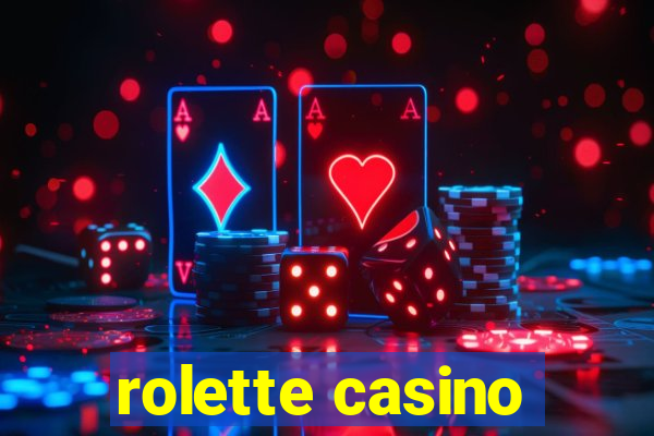 rolette casino