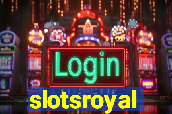 slotsroyal