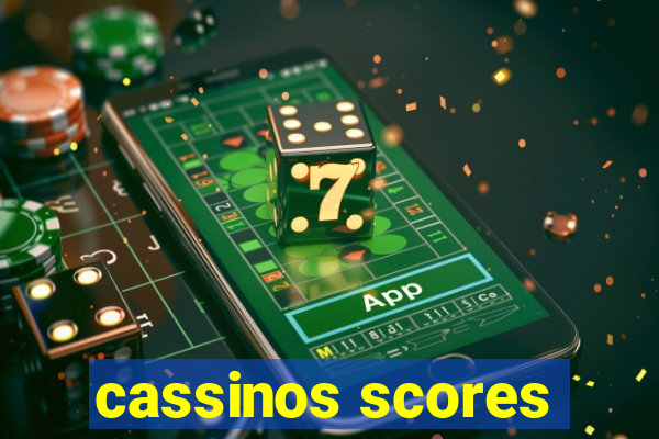 cassinos scores