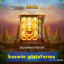 buswin plataforma de jogos