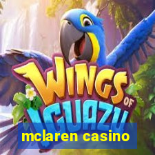 mclaren casino