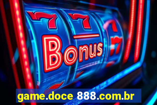 game.doce 888.com.br