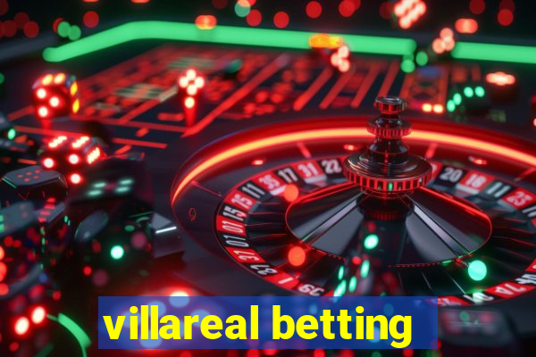 villareal betting