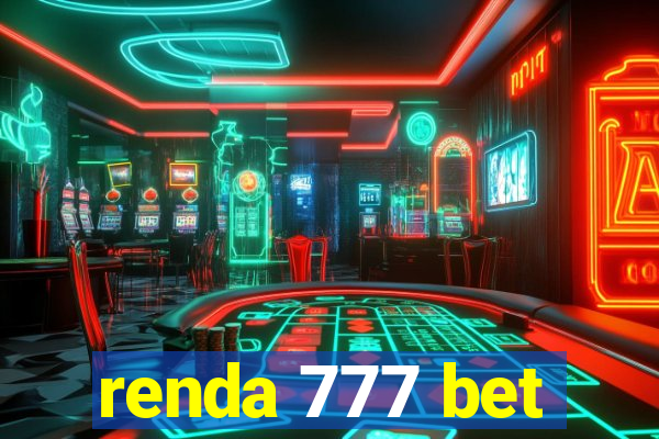 renda 777 bet