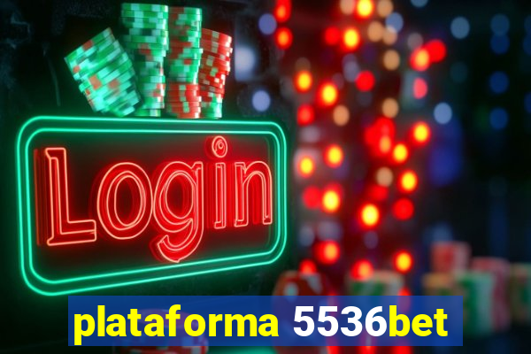 plataforma 5536bet