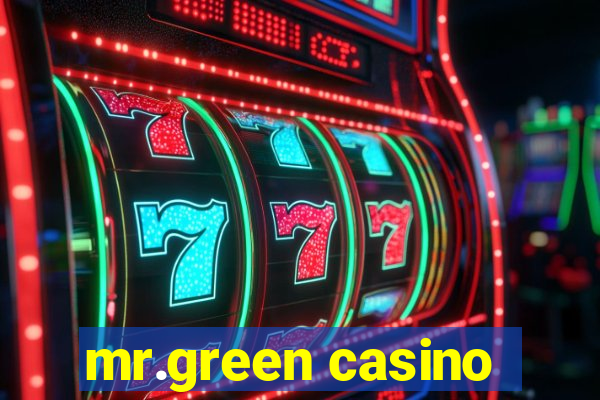 mr.green casino