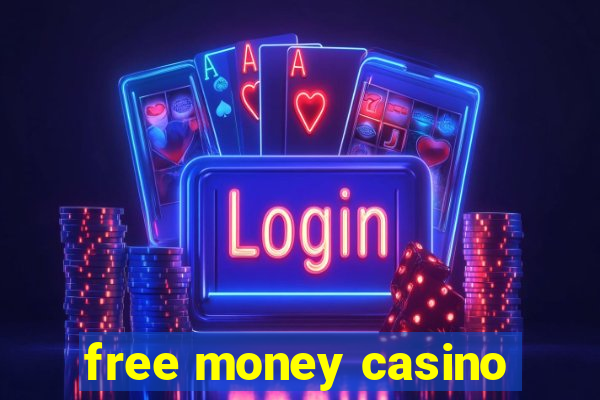 free money casino