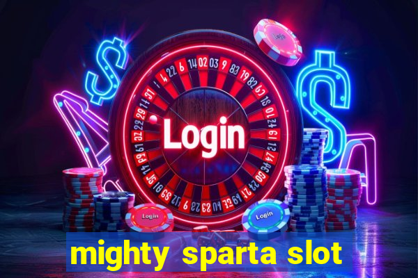 mighty sparta slot