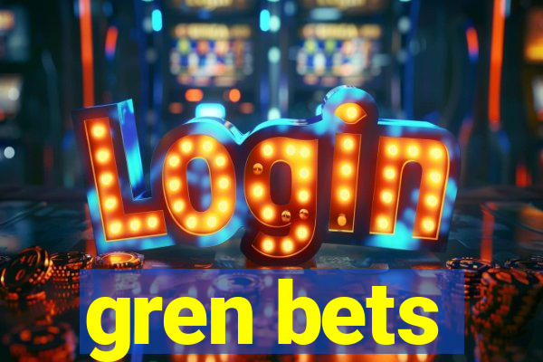 gren bets