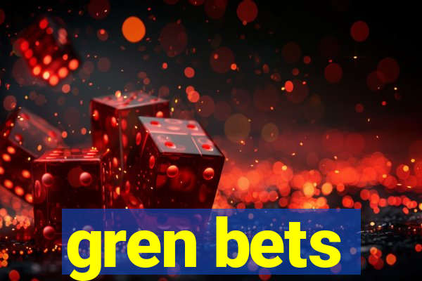 gren bets