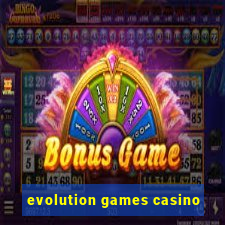 evolution games casino