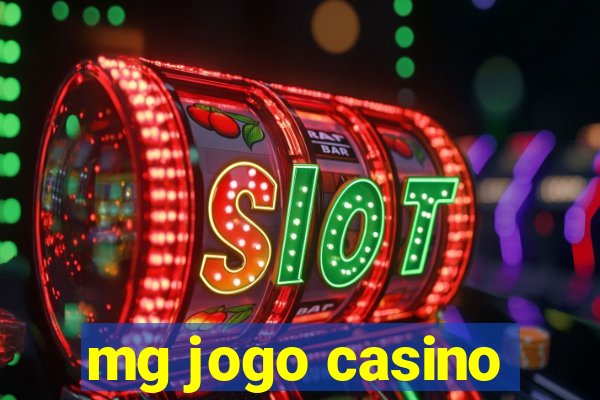 mg jogo casino