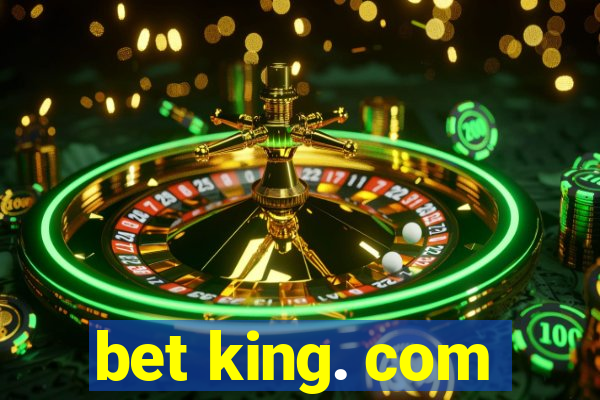 bet king. com