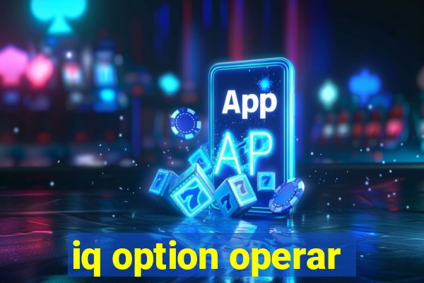 iq option operar