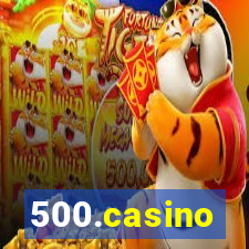 500.casino