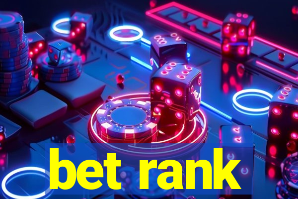 bet rank