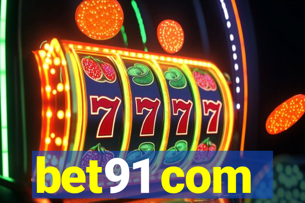 bet91 com