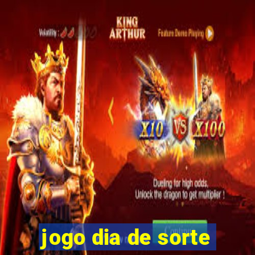 jogo dia de sorte