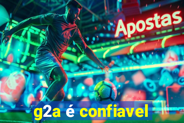 g2a é confiavel