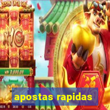 apostas rapidas