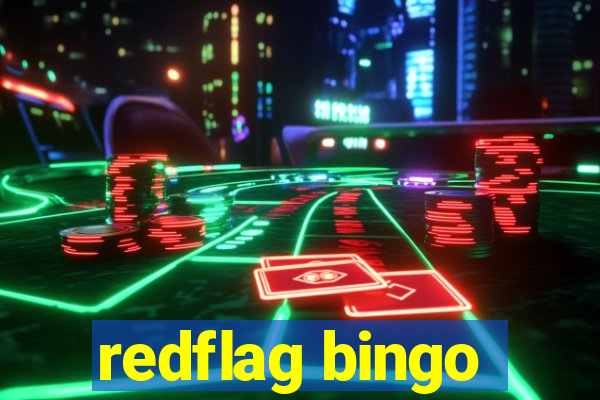 redflag bingo