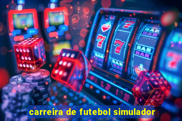 carreira de futebol simulador