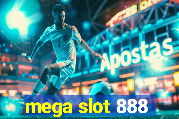 mega slot 888