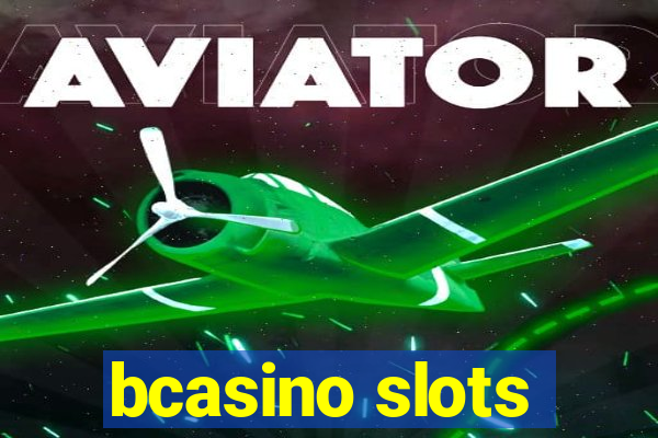 bcasino slots