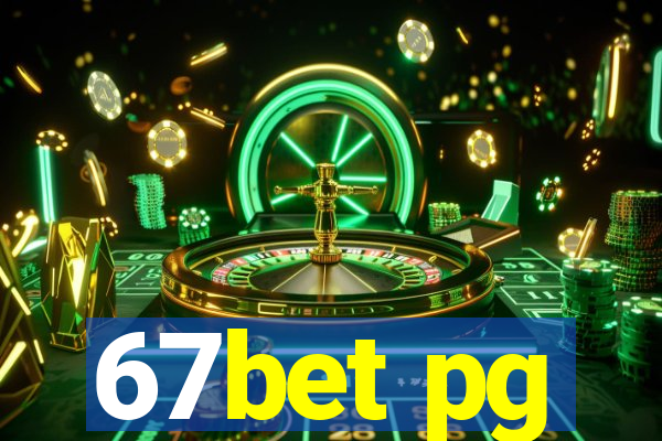 67bet pg