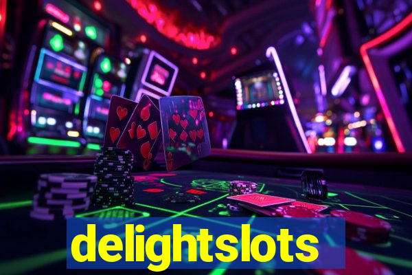 delightslots