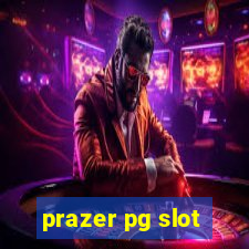 prazer pg slot