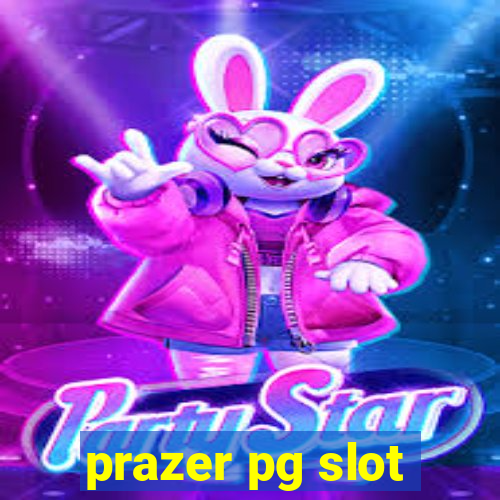 prazer pg slot