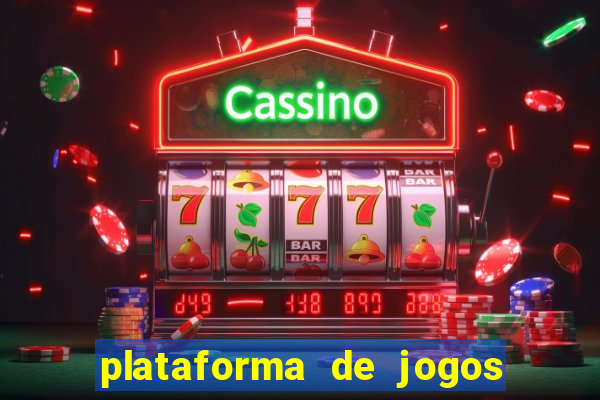 plataforma de jogos para ganhar dinheiro cassino