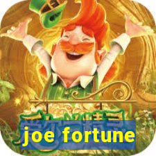 joe fortune