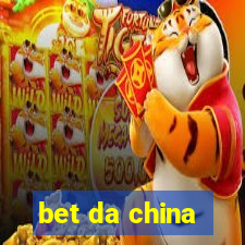 bet da china