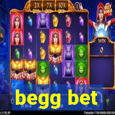 begg bet