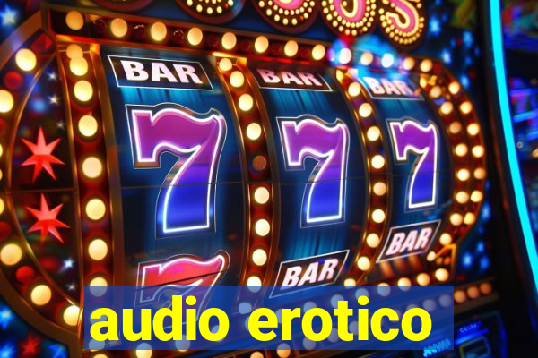 audio erotico