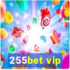 255bet vip