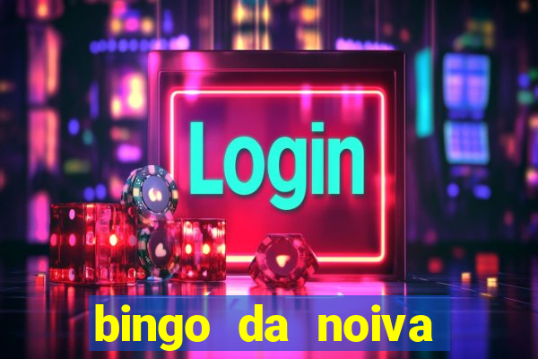 bingo da noiva para imprimir